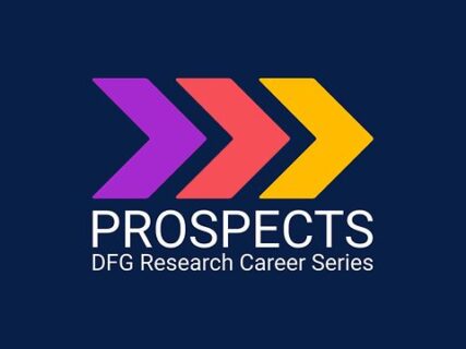 Zum Artikel "PROSPECTS: Vortragsreihe zum DFG-Förderangebot für die wissenschaftliche Karriere"